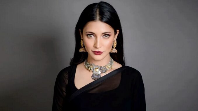 Shruti Haasan